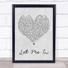 Save Ferris Let Me In Grey Heart Song Lyric Music Wall Art Print