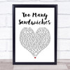 Stereophonics Too Many Sandwiches White Heart Song Lyric Wall Art Print