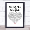 Squeeze Loving You Tonight White Heart Song Lyric Wall Art Print