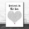 Terry Jacks Seasons In The Sun White Heart Song Lyric Wall Art Print