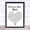 Ben Rector Forever Like That White Heart Song Lyric Wall Art Print