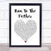 Cody Carnes Run To The Father White Heart Song Lyric Wall Art Print