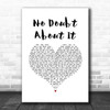 Neal McCoy No Doubt About It White Heart Song Lyric Wall Art Print