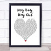 Ryan Upchurch & Katie Noel Hey Boy, Hey Girl White Heart Song Lyric Wall Art Print