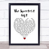 Sade The Sweetest Gift White Heart Song Lyric Wall Art Print