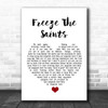 Stephen Malkmus Freeze The Saints White Heart Song Lyric Wall Art Print