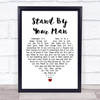 Tammy Wynette Stand By Your Man White Heart Song Lyric Wall Art Print