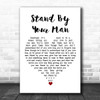 Tammy Wynette Stand By Your Man White Heart Song Lyric Wall Art Print