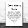 Brandon Heath Love Never Fails White Heart Song Lyric Wall Art Print