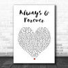 Eternal Always & Forever White Heart Song Lyric Wall Art Print