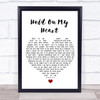 Genesis Hold On My Heart White Heart Song Lyric Wall Art Print