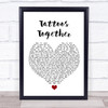 Lauv Tattoos Together White Heart Song Lyric Wall Art Print