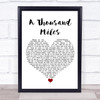 Vanessa Carlton A Thousand Miles White Heart Song Lyric Wall Art Print