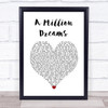 Ziv Zaifman, Hugh Jackman, Michelle Williams A Million Dreams White Heart Song Lyric Wall Art Print