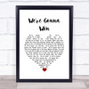 Bryan Adams We're Gonna Win White Heart Song Lyric Wall Art Print