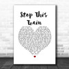 John Mayer Stop This Train White Heart Song Lyric Wall Art Print