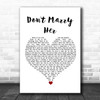 The Beautiful South Don't Marry Her White Heart Song Lyric Wall Art Print