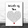 Russell Brand Inside of You White Heart Song Lyric Wall Art Print