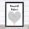 Avenged Sevenfold Buried Alive White Heart Song Lyric Wall Art Print