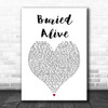 Avenged Sevenfold Buried Alive White Heart Song Lyric Wall Art Print