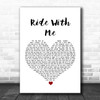 Cody Johnson Ride With Me White Heart Song Lyric Wall Art Print