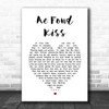 Eddie Reader Ae Fond Kiss White Heart Song Lyric Wall Art Print