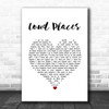 Jamie XX feat. Romy Loud Places White Heart Song Lyric Wall Art Print