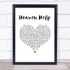 Lenny Kravitz Heaven Help White Heart Song Lyric Wall Art Print