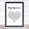 The Shires My Universe White Heart Song Lyric Wall Art Print
