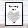 Thomas Rhett Craving You White Heart Song Lyric Wall Art Print