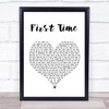 M-22 First Time White Heart Song Lyric Wall Art Print