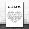 Vince Gill Look At Us White Heart Song Lyric Wall Art Print