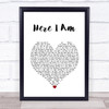 Bryan Adams Here I Am White Heart Song Lyric Wall Art Print