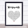 The Shires Sleepwalk White Heart Song Lyric Wall Art Print