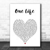 Ed Sheeran One Life White Heart Song Lyric Wall Art Print