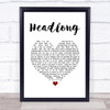 John Smith Headlong White Heart Song Lyric Wall Art Print