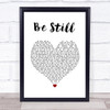 The Killers Be Still White Heart Song Lyric Wall Art Print