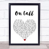 Kings Of Leon On Call White Heart Song Lyric Wall Art Print