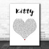 Joe Weller Kitty White Heart Song Lyric Wall Art Print