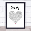 Justin Bieber Sorry White Heart Song Lyric Wall Art Print