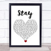 Barry Manilow Stay White Heart Song Lyric Wall Art Print