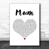 Nathan Grisdale Mum White Heart Song Lyric Wall Art Print