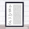 Roachford Only To Be With You White Script Song Lyric Wall Art Print