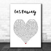 5 Seconds Of Summer Castaway White Heart Song Lyric Print