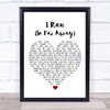 A Flock Of Seagulls I Ran (So Far Away) White Heart Song Lyric Print