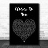 Adam Lambert Closer To You Black Heart Song Lyric Print