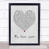 Tim McGraw It's Your Love Grey Heart Song Lyric Music Wall Art Print