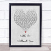 U2 With Or Without You Grey Heart Song Lyric Music Wall Art Print