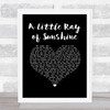 Axiom A Little Ray of Sunshine Black Heart Song Lyric Print