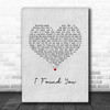 Axwell I Found You Grey Heart Song Lyric Print